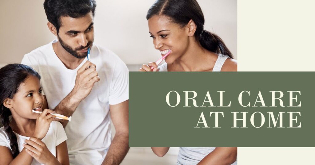 Oral Care at Home